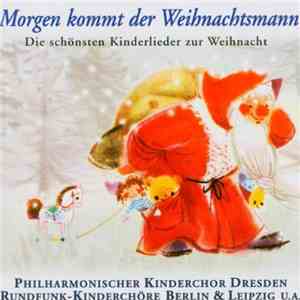 Various - Morgen Kommt Der Weihnachtsmann (Die Schönsten Kinderlieder Zur Weihnacht - Folge 1)