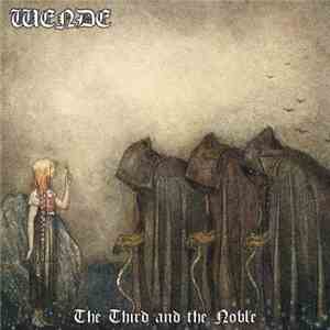 Wende  - The Third And The Noble