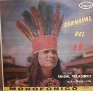 Aníbal Velásquez Y Su Conjunto - Carnaval Del 68