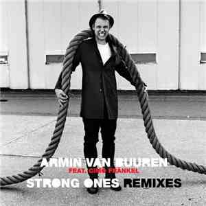 Armin van Buuren Feat. Cimo Fränkel - Strong Ones (Remixes)