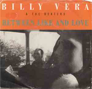 Billy Vera & The Beaters - Between Like And Love