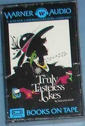 Blanche Knott - truly tasteless jokes