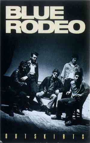 Blue Rodeo - Outskirts