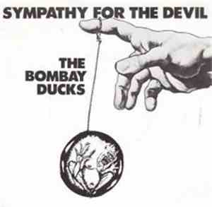 Bombay Ducks - Sympathy For The Devil / 1-0-6-9