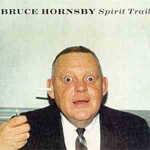 Bruce Hornsby - Spirit Trail