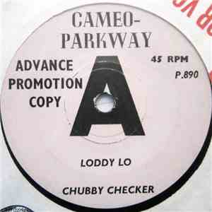 Chubby Checker - Loddy Lo
