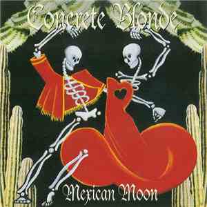 Concrete Blonde - Mexican Moon