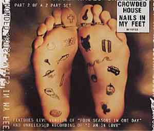 Crowded House - Nails In My Feet