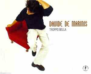 Davide De Marinis - Troppo Bella