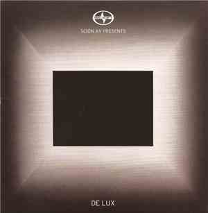 De Lux  - Scion AV Presents