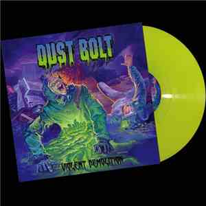 Dust Bolt - Violent Demolition