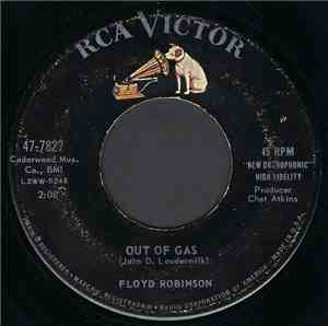 Floyd Robinson - Out Of Gas / The Magic Lamp