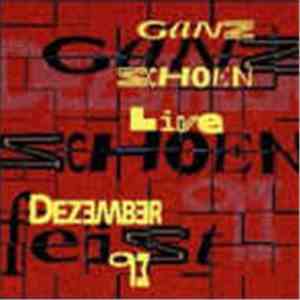Ganz Schön Feist - Ganz Schön Live