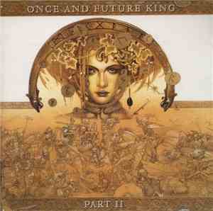 Gary Hughes - Once And Future King - Part II