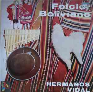 Hermanos Vidal - Folclor Boliviano