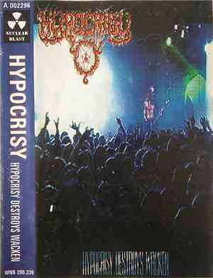 Hypocrisy - Hypocrisy Destroys Wacken