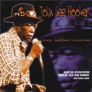 John Lee Hooker - Blues Before Sunrise