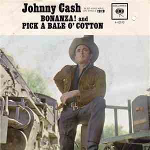 Johnny Cash - Bonanza! / Pick A Bale O' Cotton