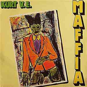 Kurt V.E. - Maffia / Cool Hey Boy