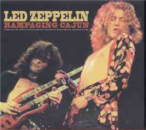 Led Zeppelin - Rampaging Cajun