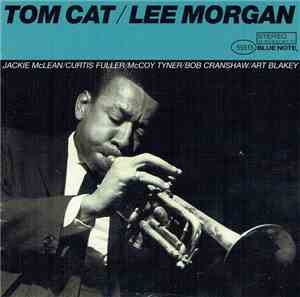 Lee Morgan - Tom Cat