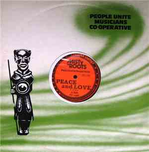 Misty In Roots - Peace And Love / Bail Out