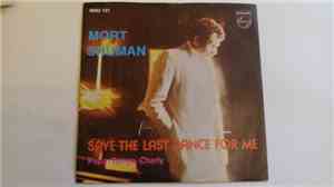 Mort Shuman - Save The Last Dance For Me