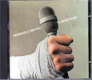 Pierangelo Bertoli - A Muso Duro