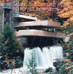 Puzzle Of Light - Sound Sculpture Music For Fallingwater