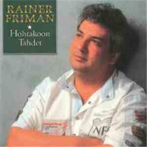 Rainer Friman - Hohtakoon Tähdet