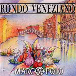Rondò Veneziano - Marco Polo