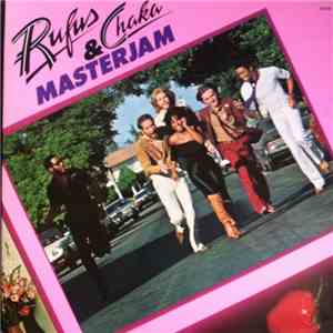 Rufus & Chaka - Masterjam