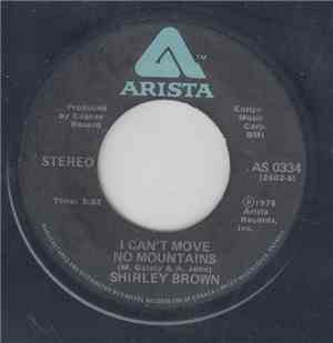 Shirley Brown - I Can't Move No Mountains / Honey Babe