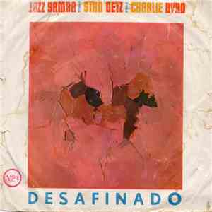 Stan Getz - Desafinado/ Jazz Theme From Dr. Kildare