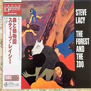 Steve Lacy - The Forest And The Zoo