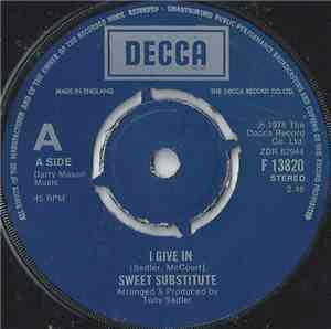 Sweet Substitute - I Give In