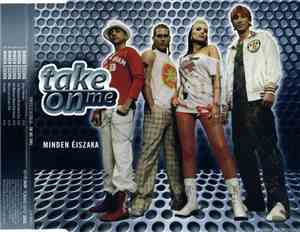 Take On Me  - Minden Éjszaka