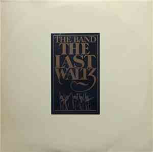 The Band - The Last Waltz