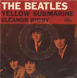 The Beatles - Yellow Submarine / Eleanor Rigby