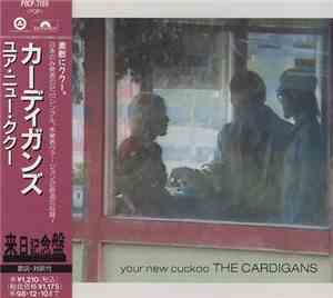 The Cardigans - Your New Cuckoo