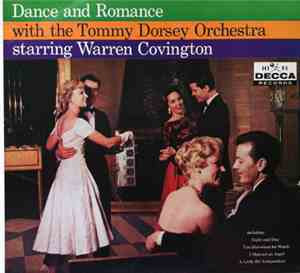The Tommy Dorsey Orchestra Starring Warren Covington - Dance And Romance Wi ...