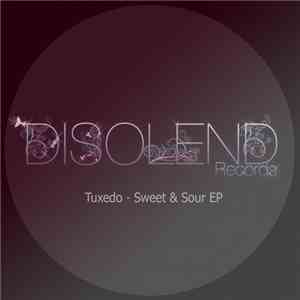 Tuxedo  - Sweet & Sour EP