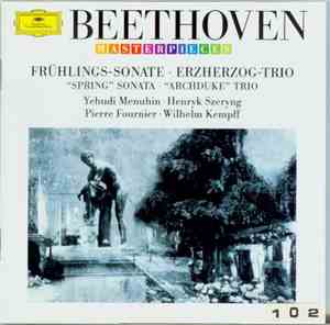 Yehudi Menuhin, Henryk Szeryng, Pierre Fournier, Wilhelm Kempff - Beethoven ...