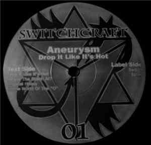 Aneurysm - Drop It Like It's Hot