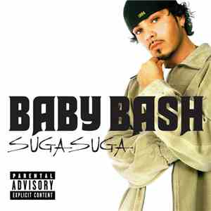 Baby Bash - Suga Suga