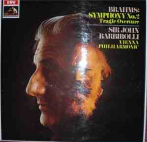 Brahms, Sir John Barbirolli, Vienna Philharmonic - Symphony No. 2 / Tragic  ...