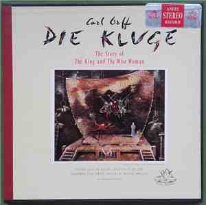 Carl Orff - Die Kluge The Story Of The King And The Wise Woman