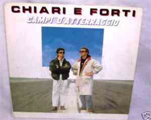 Chiari E Forti - Campi D'Atterraggio / Nuvola Leggera