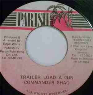Commander Shad - Trailer Load A Gun