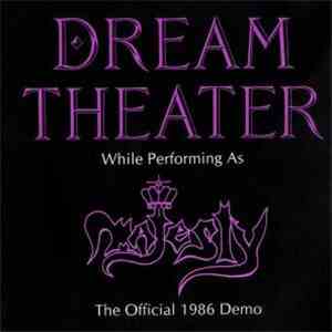 Dream Theater - Majesty The Official 1986 Demo